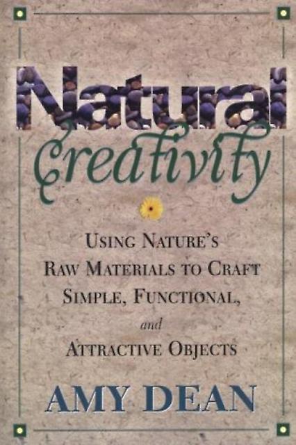 Natural Creativity by Amy Dean Paperback