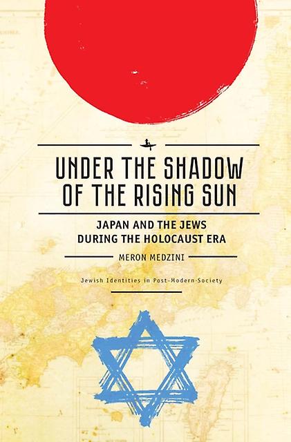Under The Shadow Of The Rising Sun by Meron Medzini Paperback Book