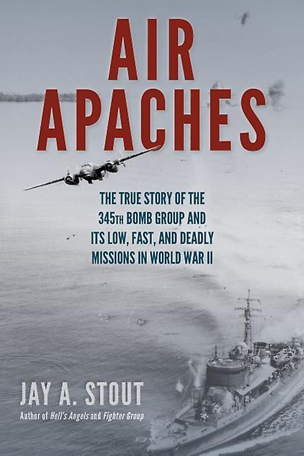 Air Apaches by Jay A. Stout Paperback Book