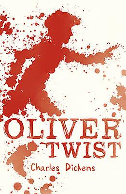 Oliver Twist by Charles Dickens Paperback