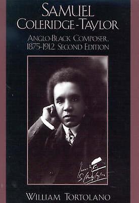 Samuel Coleridgetaylor by William Tortolano Paperback Book