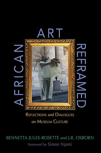African Art Reframed by J.R. Osborn Paperback Book