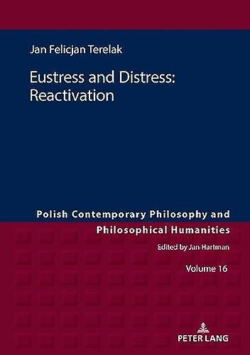 Eustress And Distress Reactivation by Jan Felicjan Terelak Hardback Book