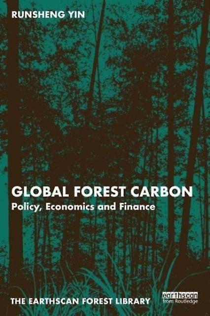Global Forest Carbon by Runsheng Yin Paperback Book