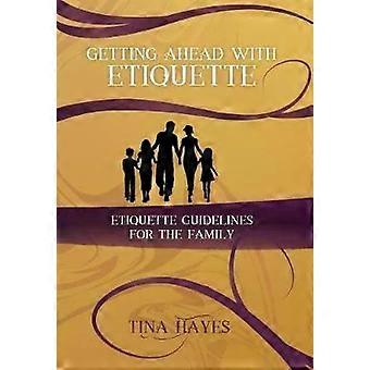 Getting Ahead With Etiquette