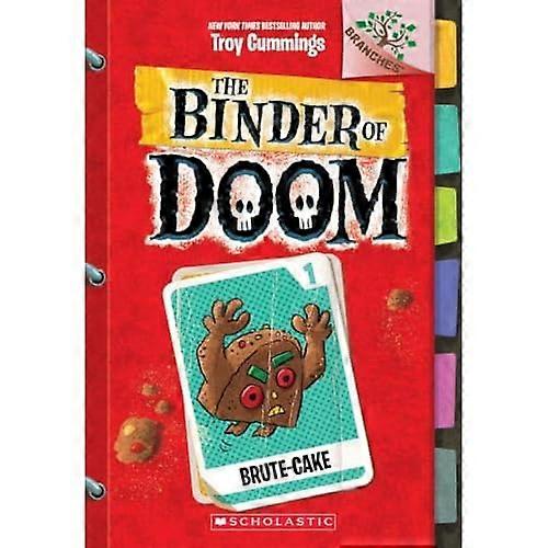 Brute-Cake: A Branches Book (Binder of Doom)