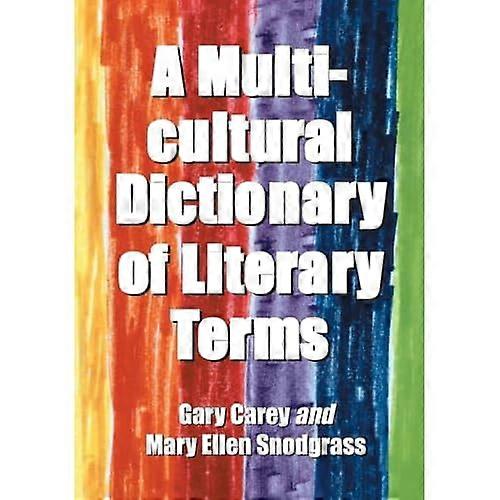 A Multicultural Dictionary of Literary Terms