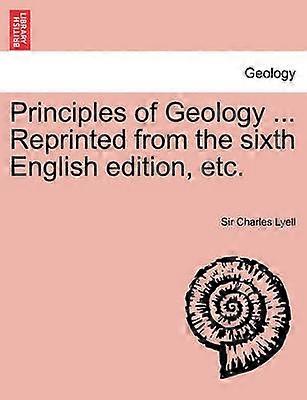 Principles of Geology  Reprinted from the sixth English edition etc VOLII