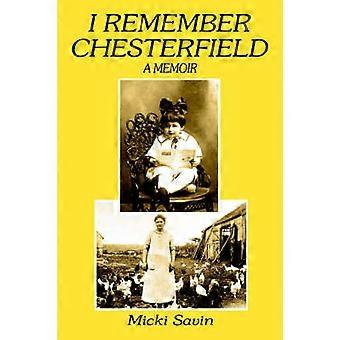 Ich erinnere mich an Chesterfield