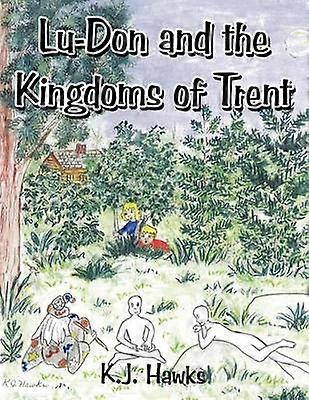 Lu-Don and the Kingdoms of Trent