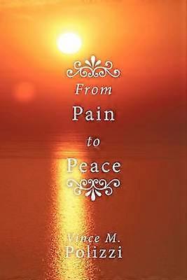 From Pain to Peace