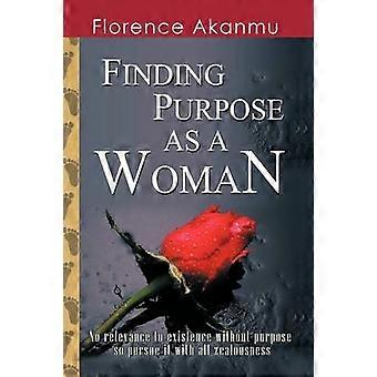 Finding Purpose as A Woman