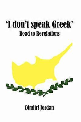 'I Don't Speak Greek'