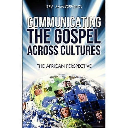 Communicating the Gospel Across Cultures
