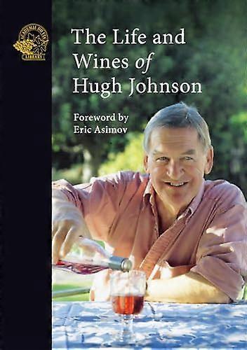 Hugh Johnsonin elämä ja viinit