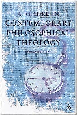 A Reader in Contemporary Philosophical Theology