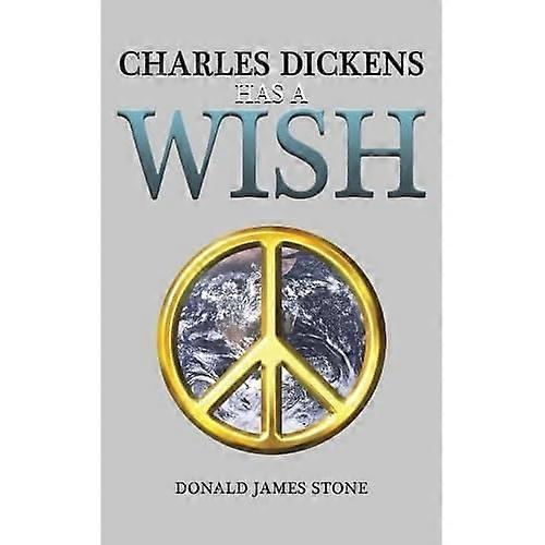 Charles Dickens Has a Wish