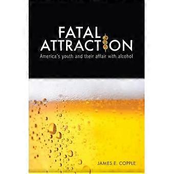 Attractions fatales