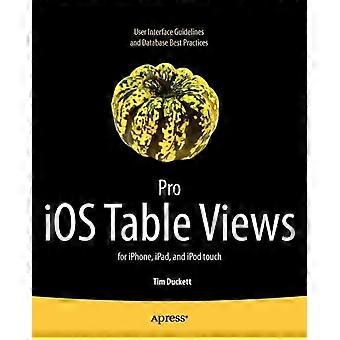Pro Ios Table Views For Iphone Ipad And Ipod Touch - Tim Duckett - Paperback - en Book