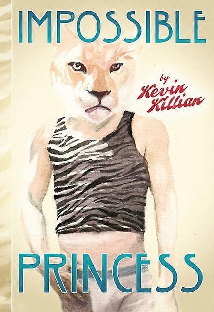 Impossible Princess by Kevin Killian Paperback