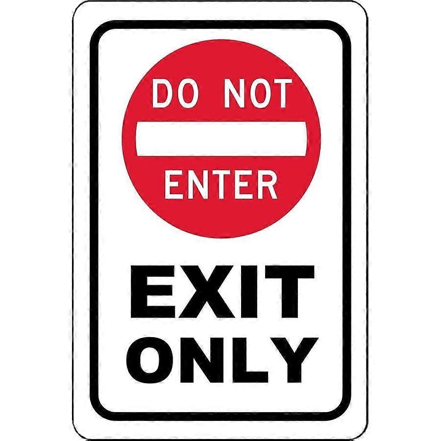 (Aluminum metal) Exit only DO NOT enter Metal Sign Size: 16 x 12 Inch