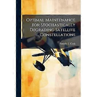 Optimal Maintenance for Stochastically Degrading Satellite Constellations