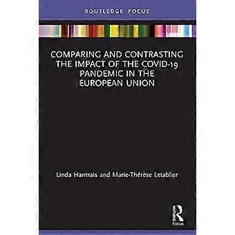 Vergelijking en contrastering van de impact van de COVID-19-pandemie in de Europese Unie (Routledge Studies in Political Sociology)