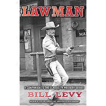 Lawman: Ein Begleiter zur klassischen TV-Westernserie (gebunden)