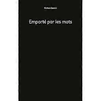 Emporté par les mots