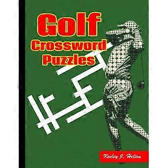 Golf-Kreuzworträtsel: Sie werden begeistert sein, die Lösung dieses Golf-Kreuzworträtsels zu finden.