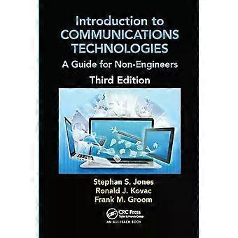 Introduction To Communications Technologies A Guide For Non-engineers Third E - Stephan Jones