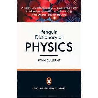 Penguin Dictionary Of Physics - Valerie Illingworth