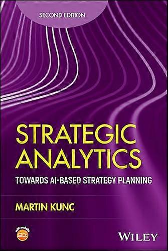 Strategic Analytics Towards AI based Strategy Planning