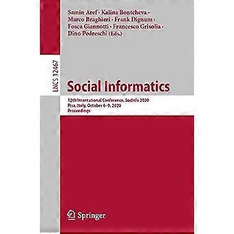 Social Informatics 12th International Conference Socinfo 2020 Pisa Ital - Springer Nature B.V - Paperback - en Book
