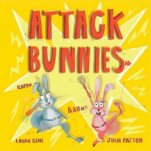 Attack Bunnies - Laura Gehl
