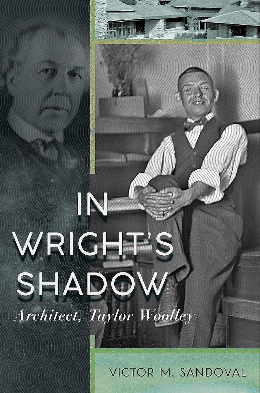 In wright's shadow - architect, taylor woolley