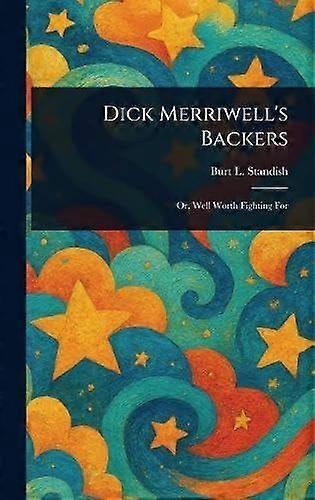 Dick merriwell's backers