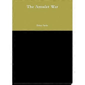 The amulet war