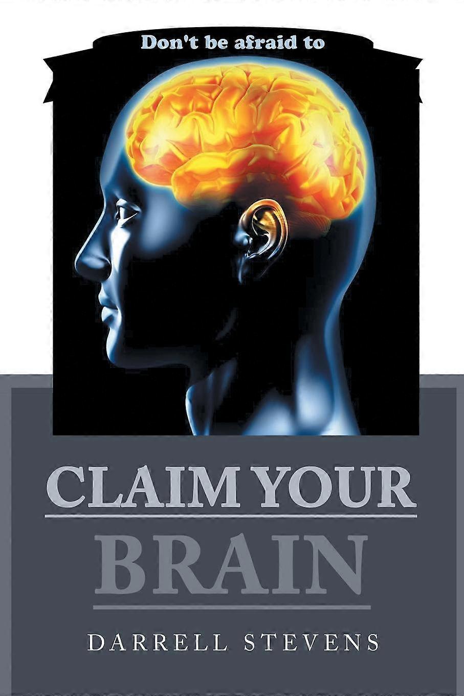 Claim Your Brain - Darrell Stevens - Paperback - en Book