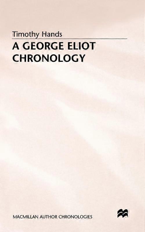A George Eliot Chronology