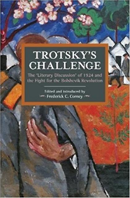 Trotskys Challenge by Frederick C. Corney Paperback