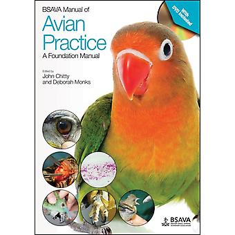 Manual de Práticas Aviárias da Bsava: Um Manual Básico - Associação Britânica de Veterinária de Pequenos Animais