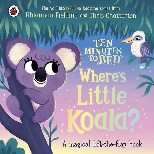 Ten Minutes To Bed Wheres Little Koala by Rhiannon Fielding Paperback Book