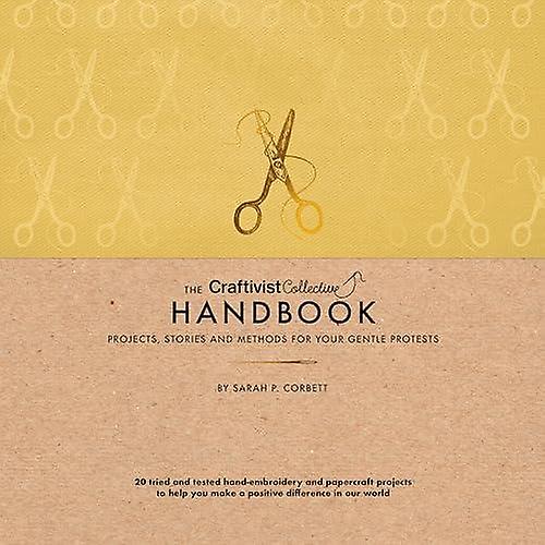 Craftivist Collective Handbook - Sarah P. Corbett