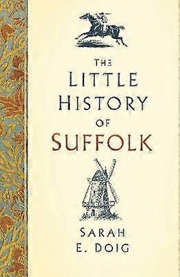 La petite histoire de Suffolk