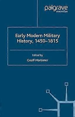 Early Modern Military History 1450-1815