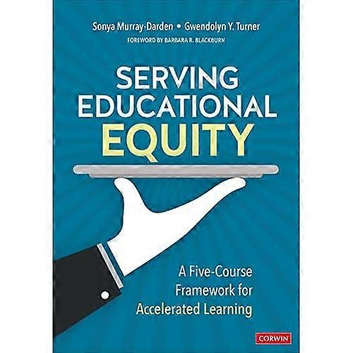 Serving Educational Equity: A Five-Course Framework for Accelerated Learning