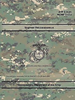 Engineer Reconnaissance (ATP 3-34.81) (MCWP 3-17.4)