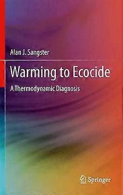 Warming to Ecocide