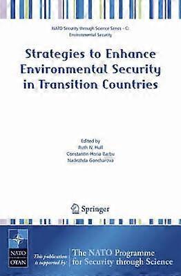 Strategies to Enhance Environmental Security in Transition Countries